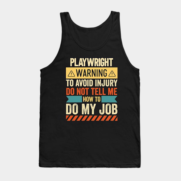 Playwright Warning Tank Top by Stay Weird